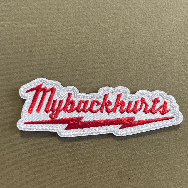 My Back Hurts Patch 